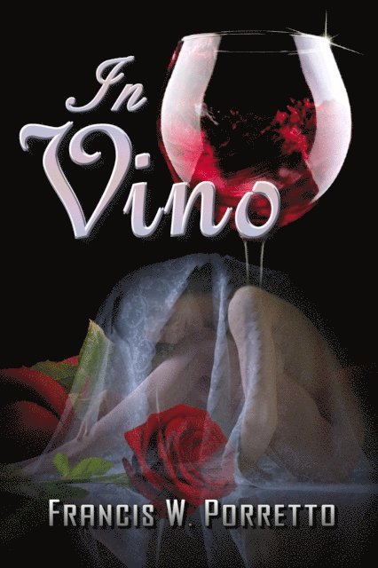 Francis W. Porretto - In Vino, E-bok. Tillgänglighet: Lägg i varukorg