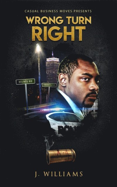 J Williams - Wrong Turn Right, E-bok