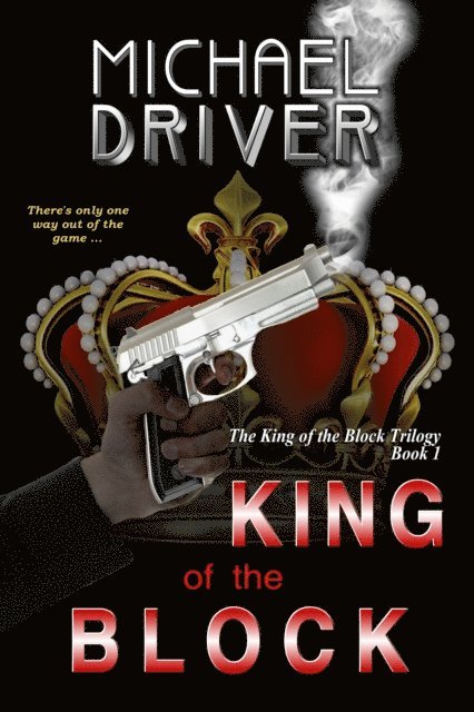 Michael Driver - King of the Block, E-bok