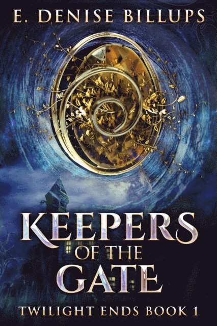 E. Denise Billups - Keepers Of The Gate, E-bok