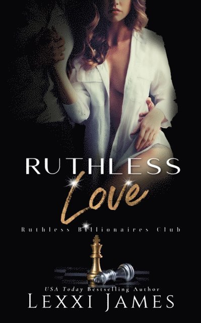 Lexxi James - Ruthless Love, E-bok