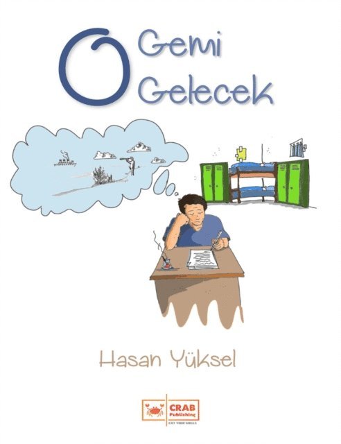 Hasan Yuksel - O Gemi Gelecek, E-bok