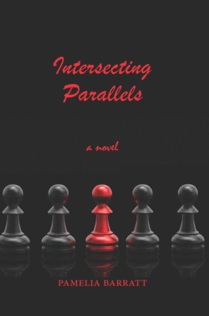 Pamelia Barratt - Intersecting Parallels, E-bok