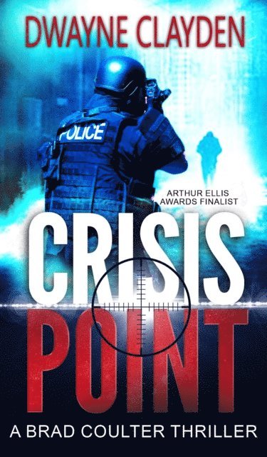 Dwayne Clayden - Crisis Point, E-bok