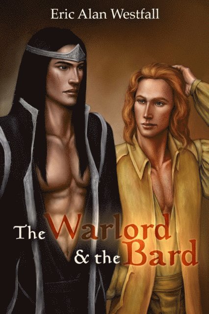 Eric Alan Westfall - Warlord & The Bard, E-bok