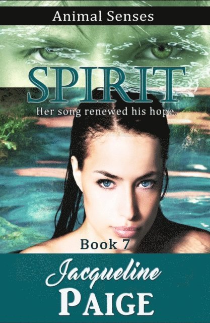Jacqueline Paige - Spirit : Animal Senses Book 7, E-bok. Tillgänglighet: Lägg i varukorg