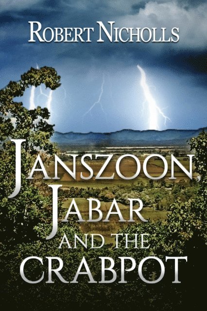 Robert Nicholls - Janszoon, Jabar and the Crabpot, E-bok