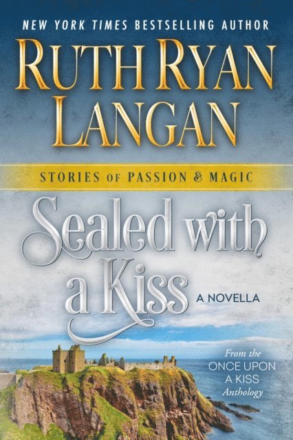 Ruth Ryan Langan - Sealed with a Kiss, E-bok
