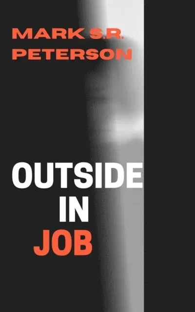 Mark S. R. Peterson - Outside in Job, E-bok. Tillgänglighet: Lägg i varukorg