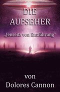 Die Aufseher  Jenseits von Entfuhrung&quote;