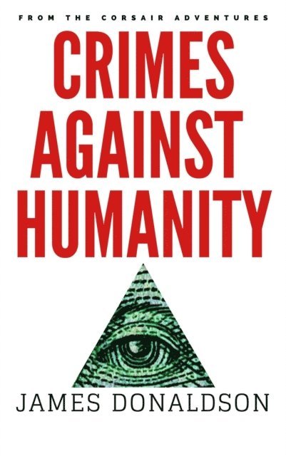James Donaldson - Crimes Against Humanity, E-bok