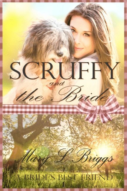 Mary L. Briggs - Scruffy and the Bride, E-bok. Tillgänglighet: Lägg i varukorg
