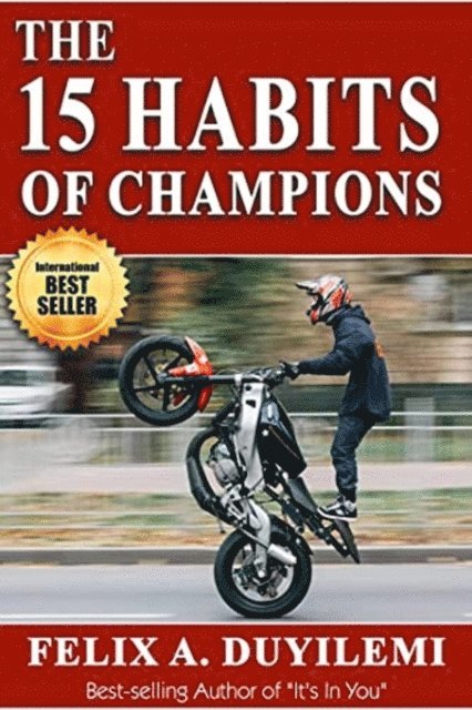 Felix Duyilemi - 15 Habits of Champions, E-bok. Tillgänglighet: Lägg i varukorg