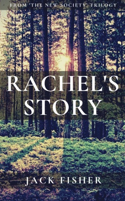Jack Fisher - Rachel's Story, E-bok
