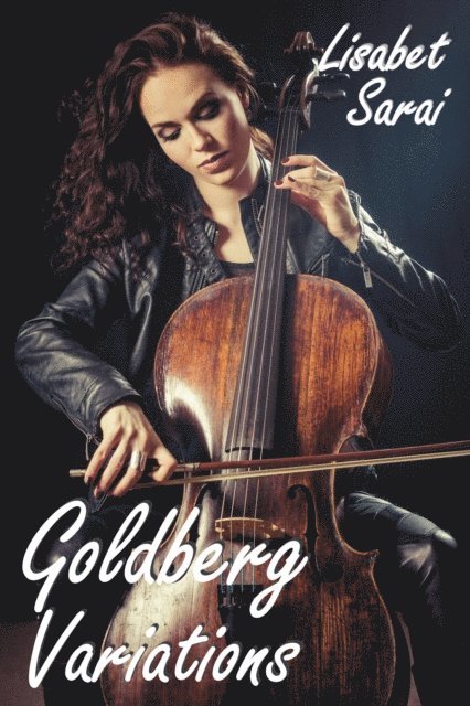 Lisabet Sarai - Goldberg Variations, E-bok
