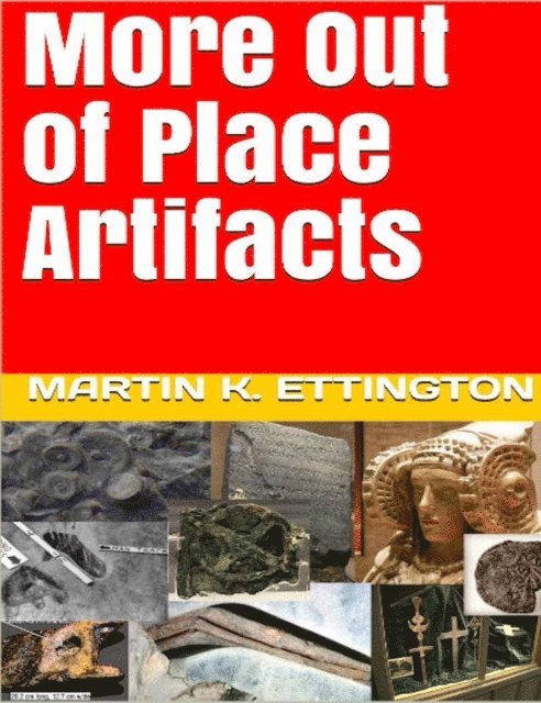 More Out of Place Artifacts