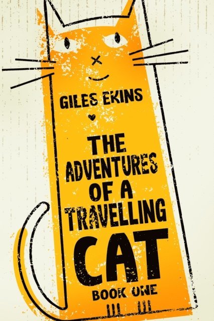Giles Ekins - Adventures Of A Travelling Cat, E-bok