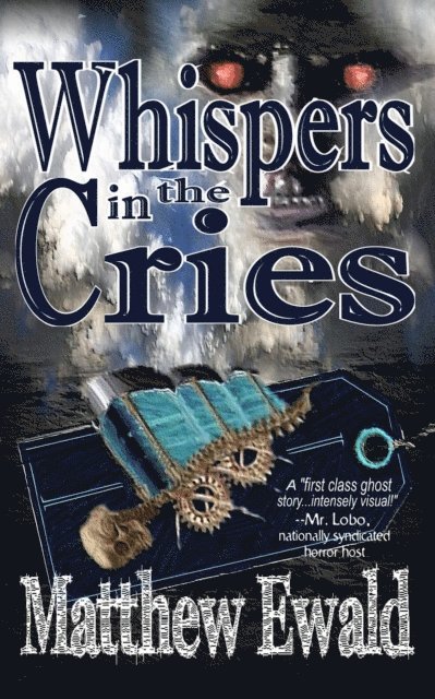 Matthew Ewald - Whispers in the Cries, E-bok