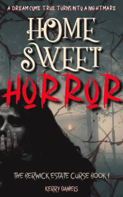 Kerry Daniels - Home Sweet Horror, E-bok. Tillgänglighet: Lägg i varukorg