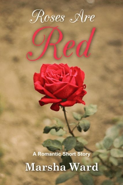 Marsha Ward - Roses Are Red, E-bok