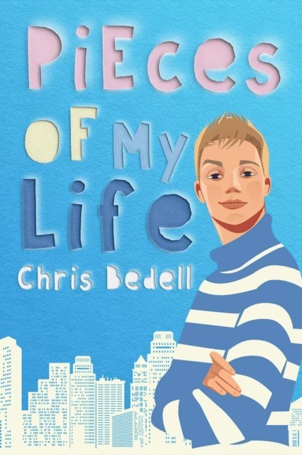 Chris Bedell - Pieces of My Life, E-bok