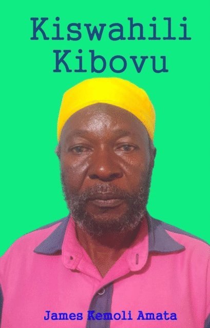 James Kemoli Amata - Kiswahili Kibovu, E-bok. Tillgänglighet: Lägg i varukorg