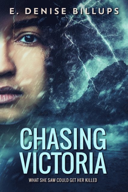 E. Denise Billups - Chasing Victoria, E-bok