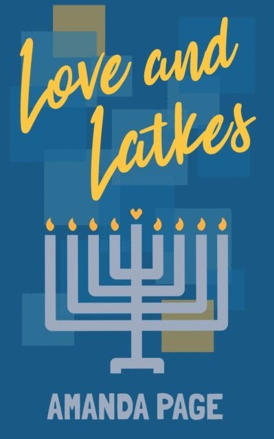 Amanda Page - Love and Latkes, E-bok