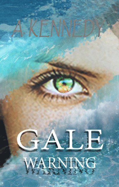 A. Kennedy - Gale Warning, E-bok