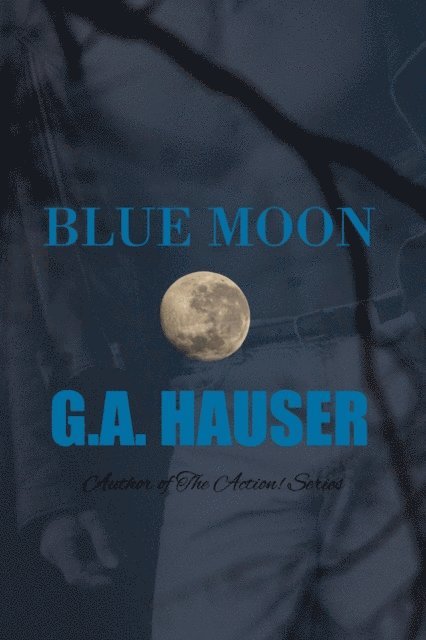 GA Hauser - Blue Moon, E-bok