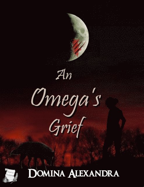 Domina Alexandra - Omega's Grief, E-bok