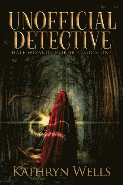 Kathryn Wells - Unofficial Detective, E-bok