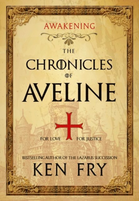 Ken Fry - Chronicles of Aveline: Awakening, E-bok. Tillgänglighet: Lägg i varukorg