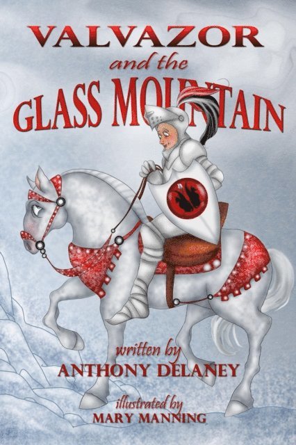 Anthony Delaney - Valvazor and the Glass Mountain, E-bok