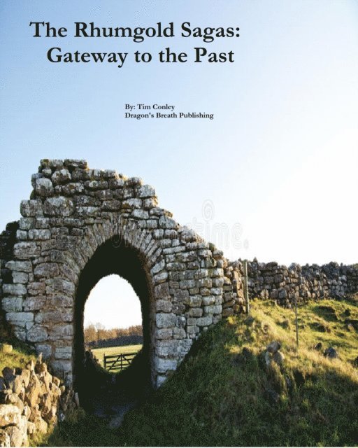 Tim Conley - Rhumgold Sagas: Gateway to the Past, E-bok