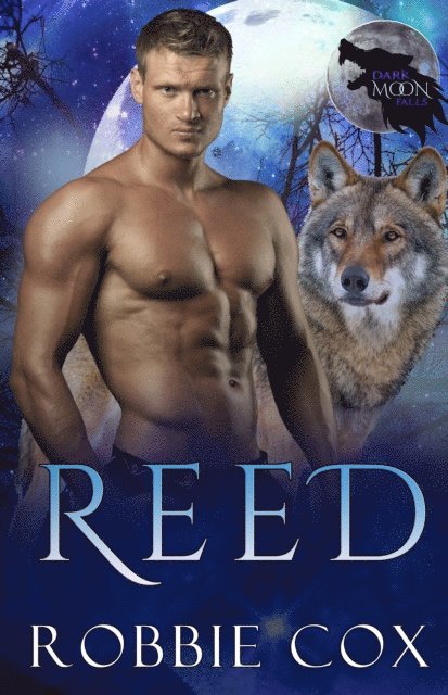 Robbie Cox - Dark Moon Falls: Reed, E-bok