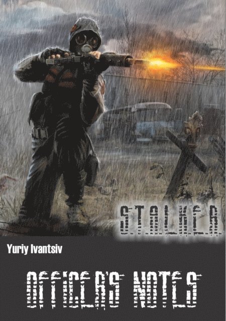 Yuriy Ivantsiv - Officer's Notes, E-bok