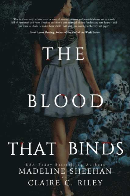 Madeline Sheehan, Claire C Riley - Blood that Binds #3 (Thicker than Blood series), E-bok