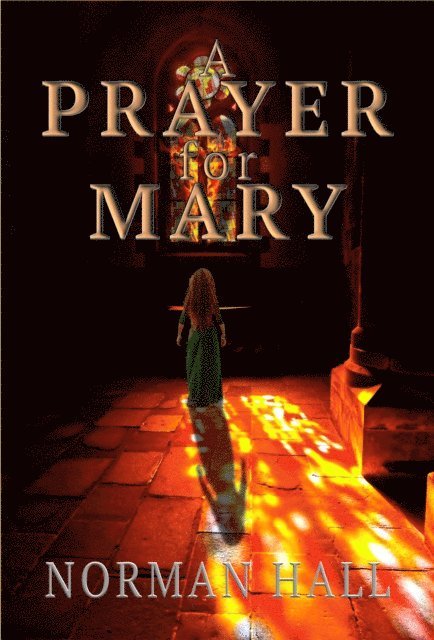 Norman Hall - Prayer for Mary, E-bok