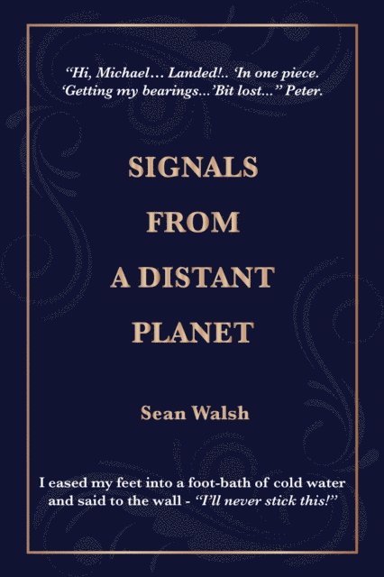 Sean Walsh - Signals from a Distant Planet, E-bok