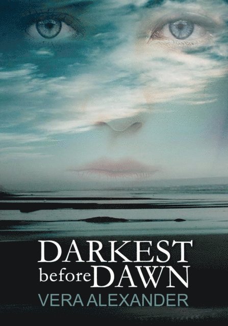 Vera Alexander - Darkest Before Dawn, E-bok