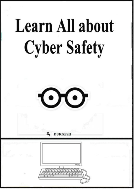 Durgesh - Learn All About Cyber Safety, E-bok. Tillgänglighet: Lägg i varukorg