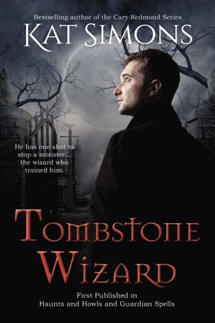 Kat Simons - Tombstone Wizard, E-bok