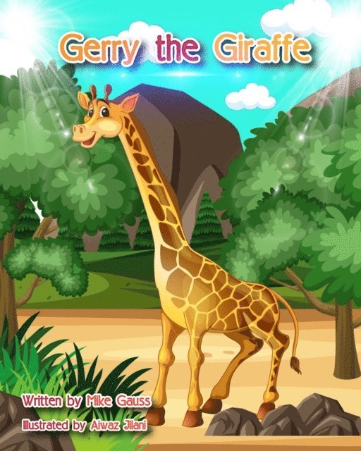 Mike Gauss - Gerry the Giraffe, E-bok