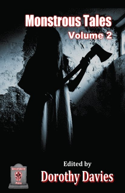 Dorothy Davies - Monstrous Tales: Volume 2, E-bok
