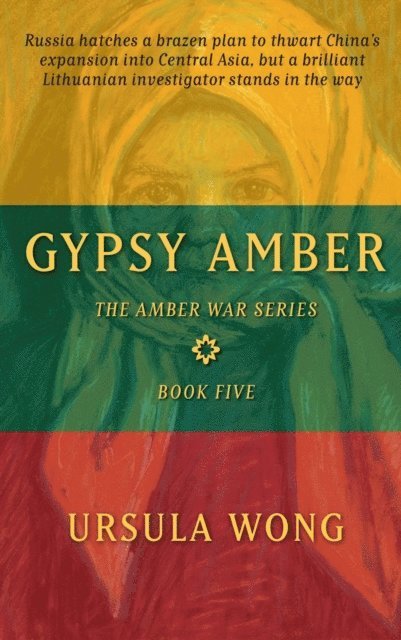 Ursula Wong - Gypsy Amber, E-bok