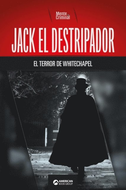 Mente Criminal - Jack el Destripador, el terror de Whitechapel, E-bok