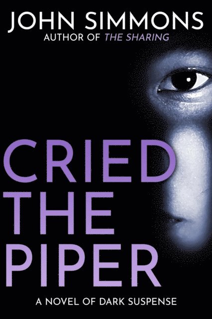 John Simmons - Cried the Piper, E-bok