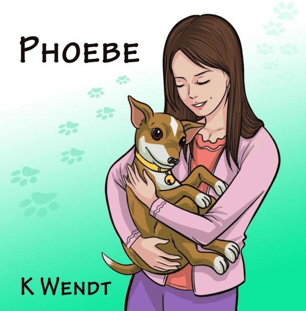K Wendt - Phoebe, E-bok