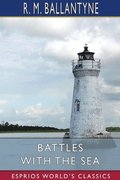 Battles With The Sea  Esprios Classics